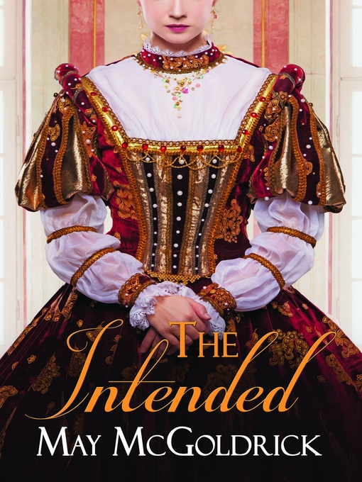 Title details for The Intended by May McGoldrick - Available